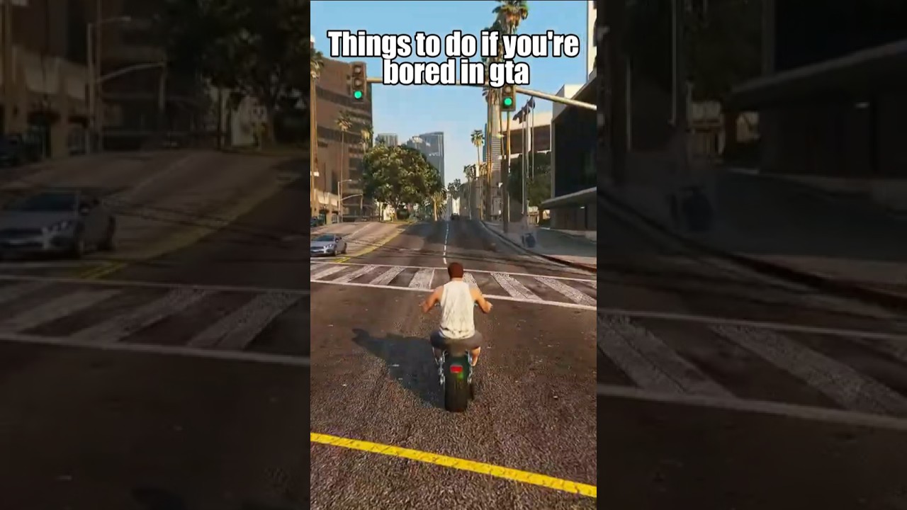 Things To Do When Bored in GTA 