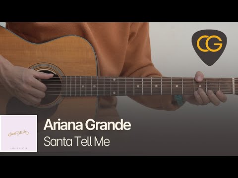 Santa Tell Me - Ariana Grande [기타 코드, 타브 악보]