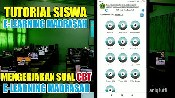 CARA SISWA MENGERJAKAN SOAL CBT E-LEARNING MADRASAH PART 1