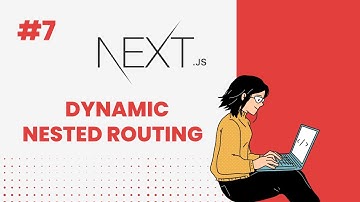 Next.js Tutorial #7 Nested Dynamic Routing in next.js