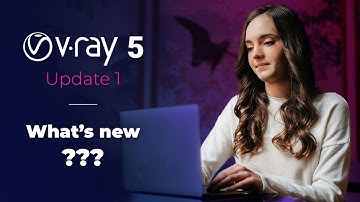 V-Ray 5 Update 1 | What