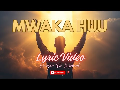 MWAKA HUU Official Lyric Video