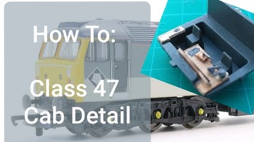 Class 47 cab detail - Hornby / Lima 00 gauge locomotive