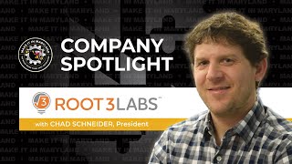 Manufacturing Spotlight Series: Root3 Labs