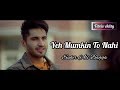 YEH MUMKIN TO NAHI - SAHIR ALI BAGGA (Lirik & Terjemahan)