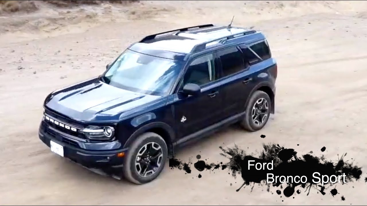 Ford Bronco Sport Outer Banks - YouTube