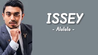 Issey - Alololo ( Lirik Lagu )~ Alololo Sayang Tiktok Viral