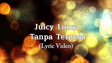 Juicy Luicy - Tanpa Tergesa (Not Official Lyric Video)