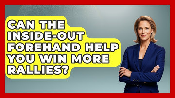 Can The Inside-out Forehand Help You Win More Rallies? - Ping Pong Prodigy