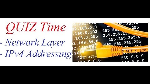 Quiz - Network Layer and IPv4 Addressing || [BASICS]
