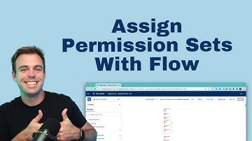 Automatically Assign Permission Sets With Salesforce Flow