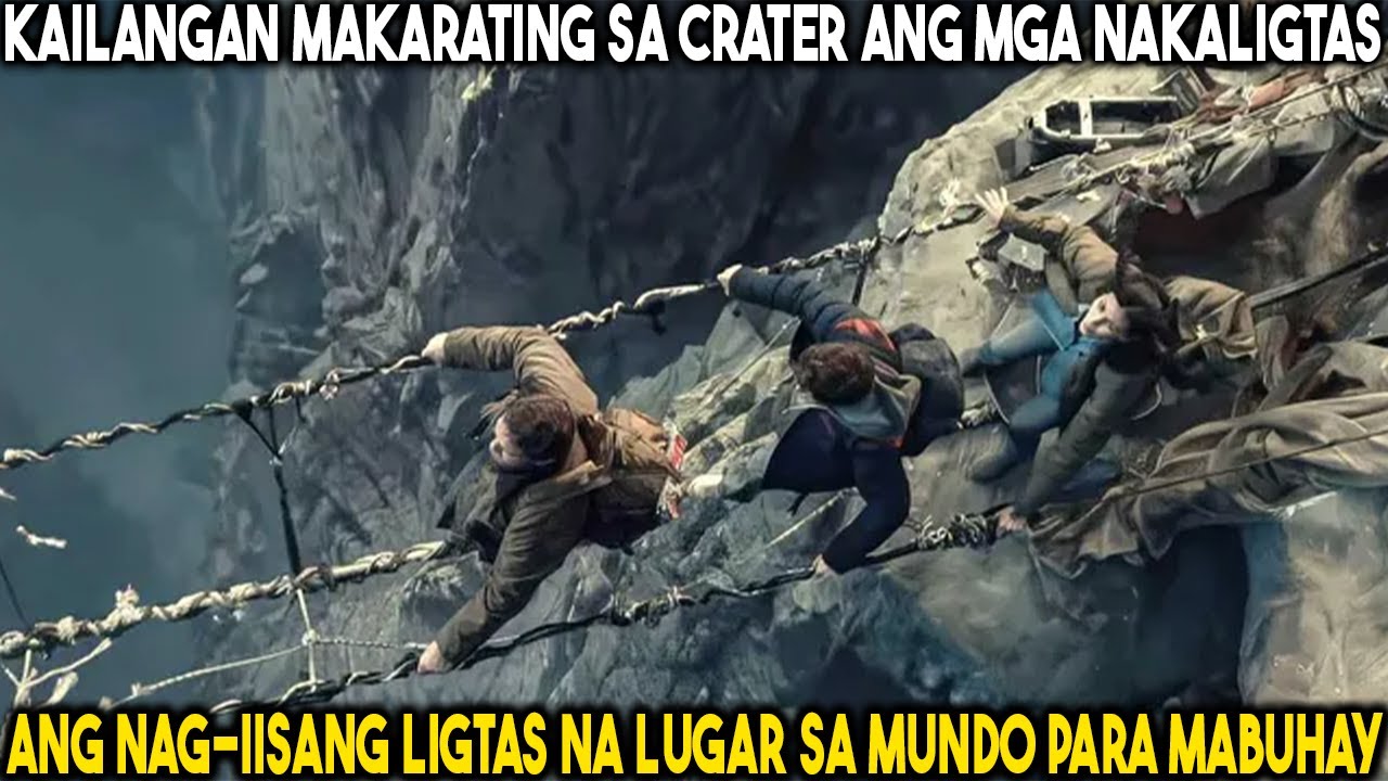 Kailangang Makarating Sa Crater Ang Mga Nakaligtas, Na Siyang Nag-iisang Ligtas Na Lugar Sa Mundo