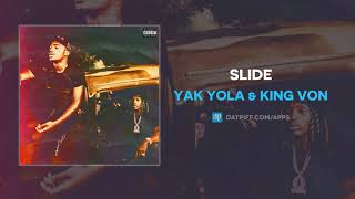 Yak Yola \& King Von - Slide (AUDIO)