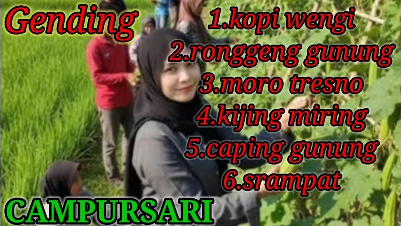 GENDING JAWA CAMPURSARI MUSIKE BENING BASE EMPUK BANGET LUR