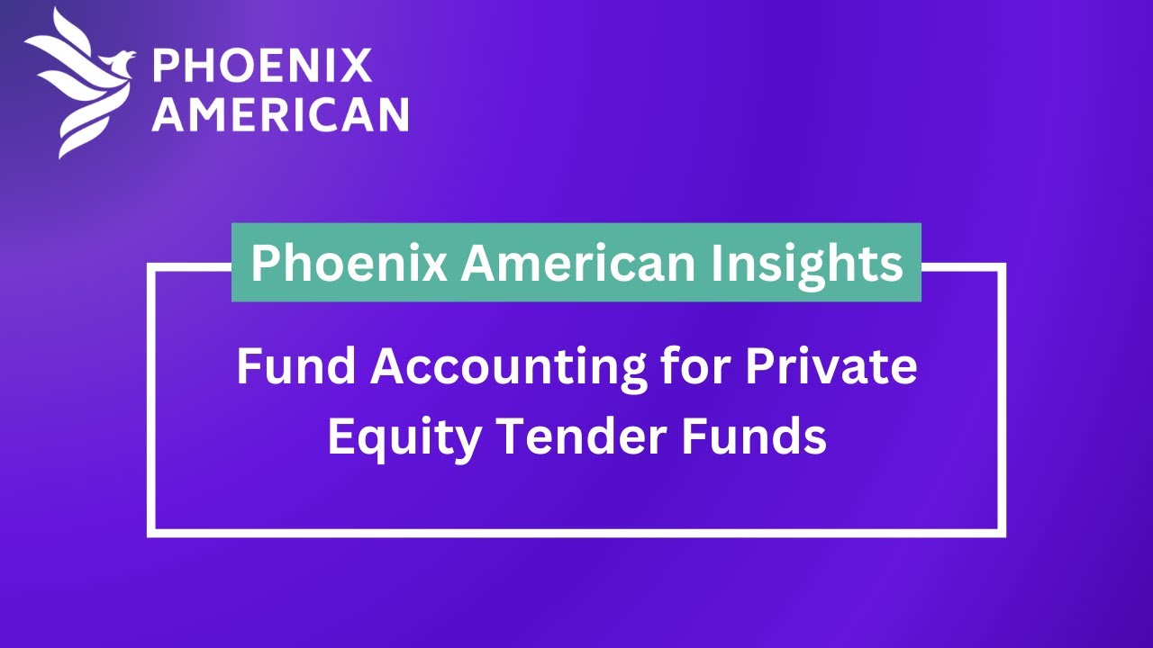 Fund Accounting for Private Equity Tender Funds - YouTube
