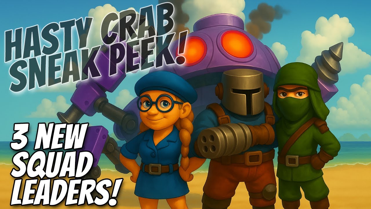 Strategy to Crush the Boom Beach Hasty Crab using New Squad Leaders