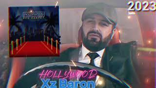 Xz Baron-Hollywood(премьера трека 2023)