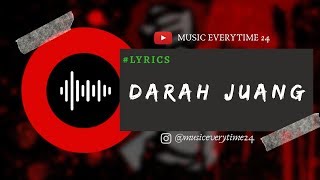 Lyrics Darah Juang - Lagunya Mahasiswa (Audio Spectrum)