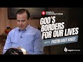 Pastor Matt Hagee - "God's Borders for Our Lives"