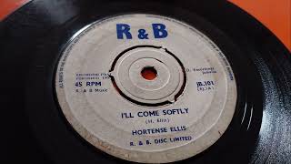 Hortense Ellis  Ill come softly