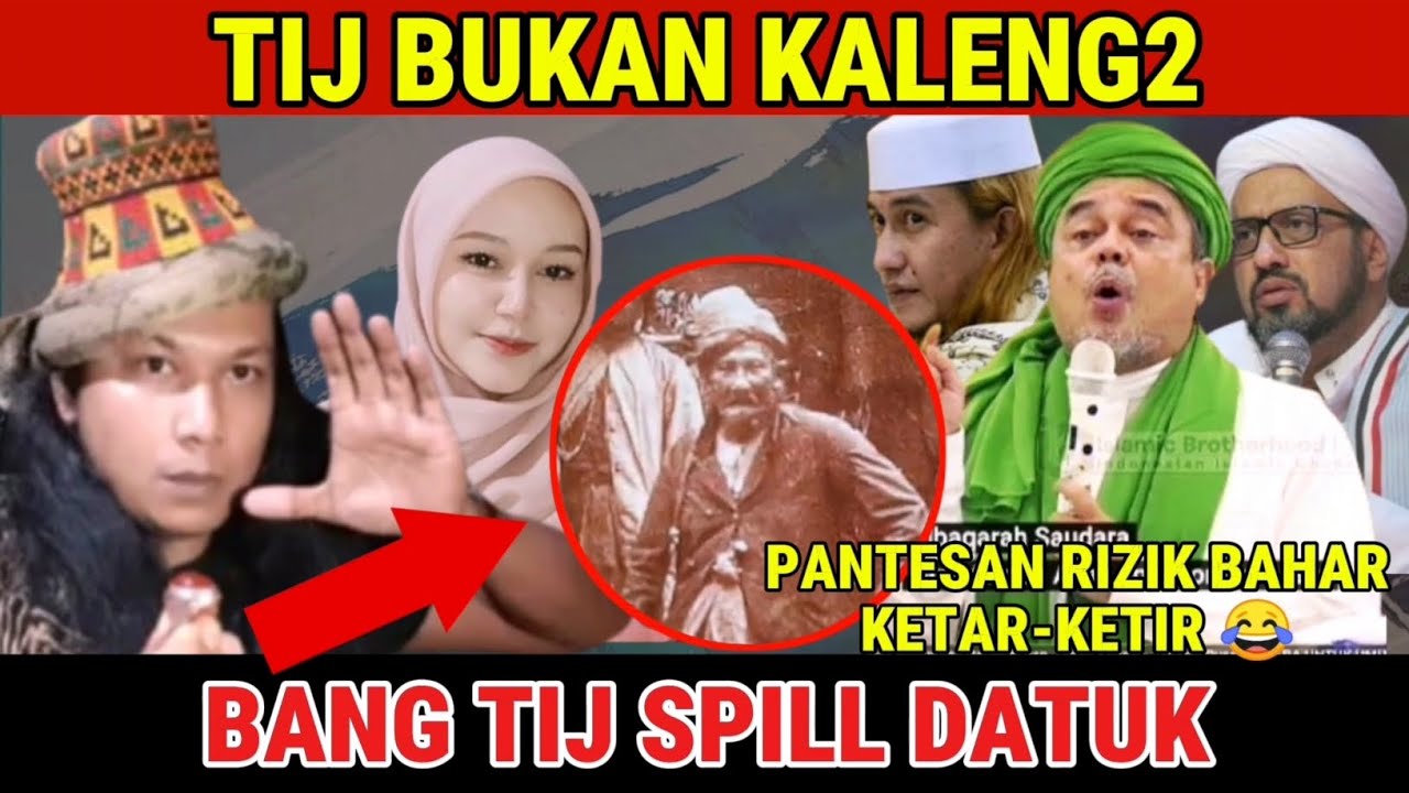 TIJ BUKAN KALENG2 tij bocor kan siapa datuk,Rizieq Bahar ketar-ketir | polemik nasab habaib ba'alawi