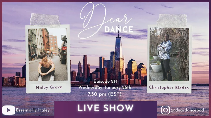 Dear Dance Episode 214 | Christopher Bledsoe