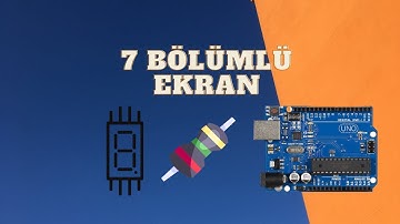 TINKERCAD CIRCUITS ARDUINO - 7 BÖLÜMLÜ EKRAN KULLANIMI