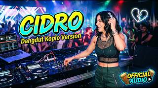 Cidro - Dangdut Koplo Version