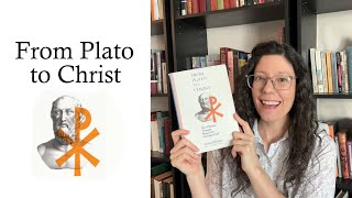 From Plato to Christ: How Platonic Thought Shaped the Christian Faith
