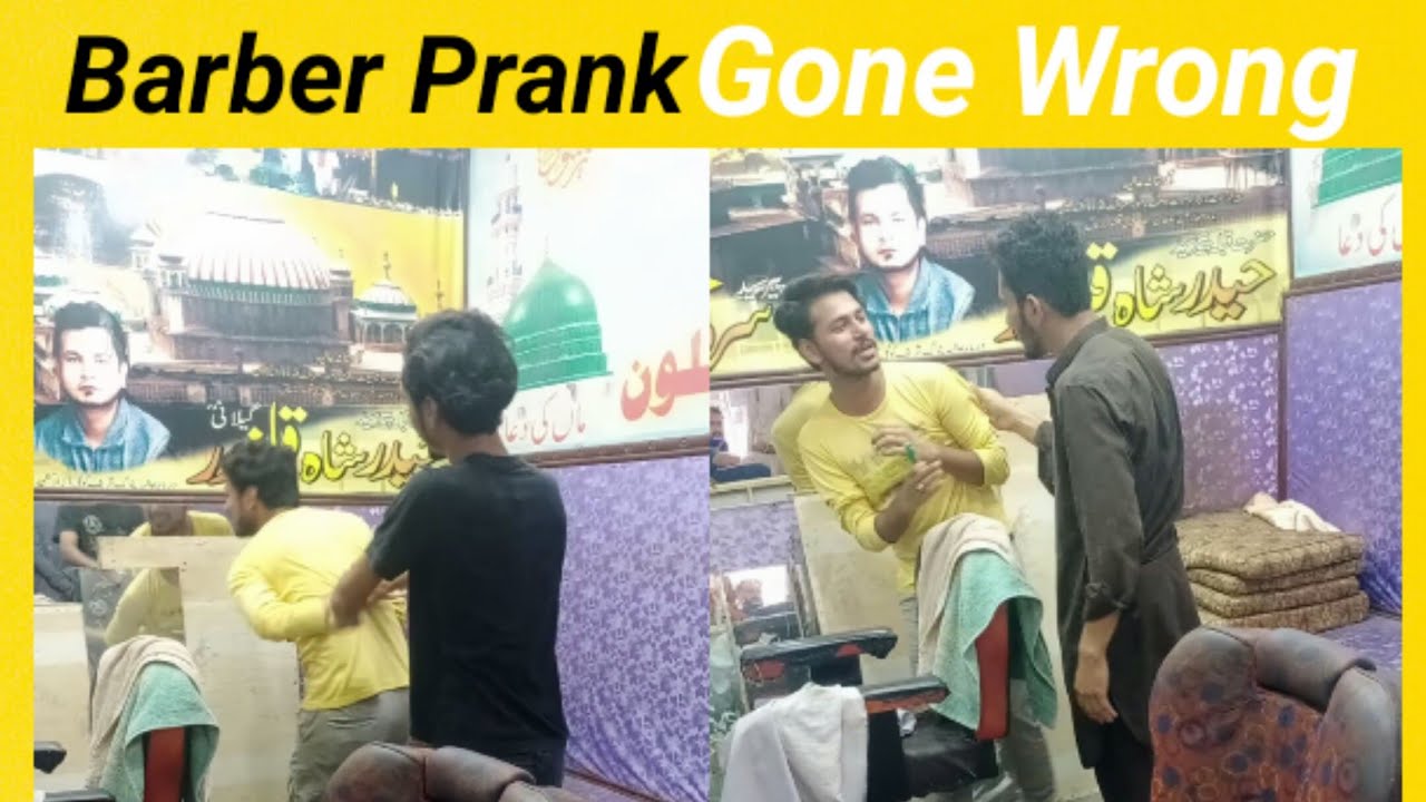 International Barber Prank Gone Wrong Muridkeprankstars YouTube
