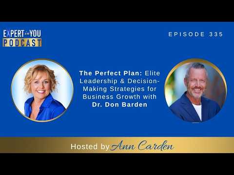 The Perfect Plan: Elite Leadership & Decision-Making Strategies for Business Growth | Ann Carden