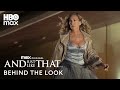 Behind The Look Of Episode 10 | And Just Like That... | HBO Max