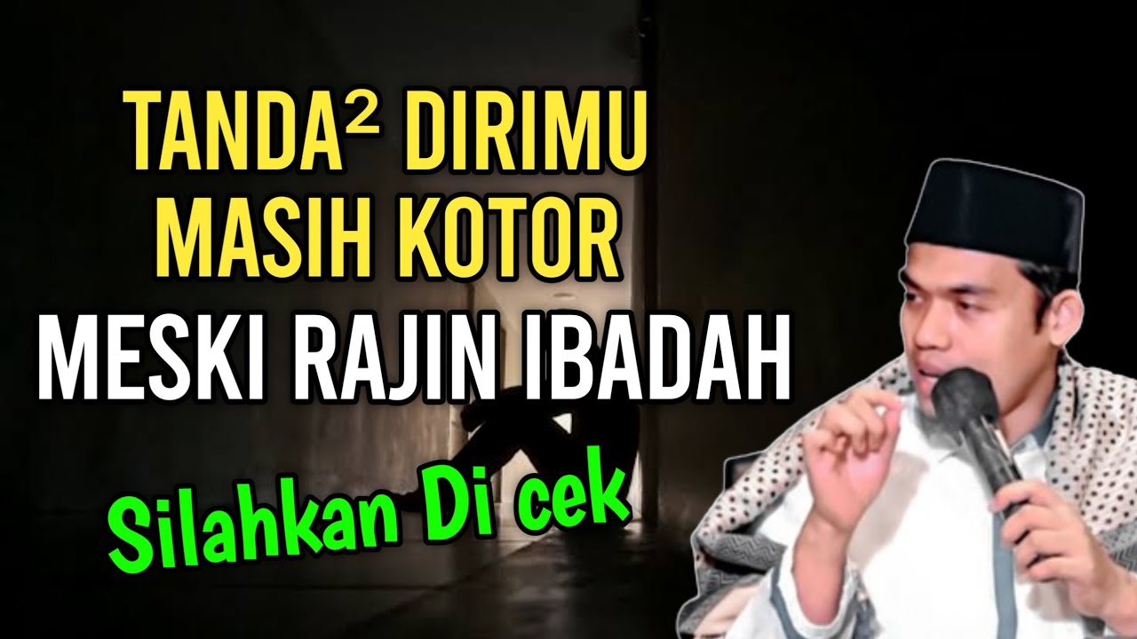 TANDA² DIRIMU MASIH KOTOR‼️BUYA ARRAZY HASYIN