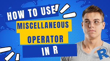 how to use miscellaneous operator in r| r programming| r language