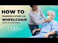 Transfer Techniques For Patients With Stroke (Part 1: Maximal Assistance Transfer)