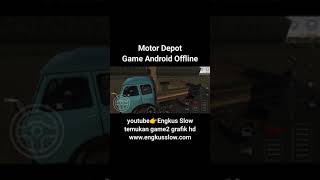 motor depot apk_game android offline grafik ultra hd #shorts screenshot 2