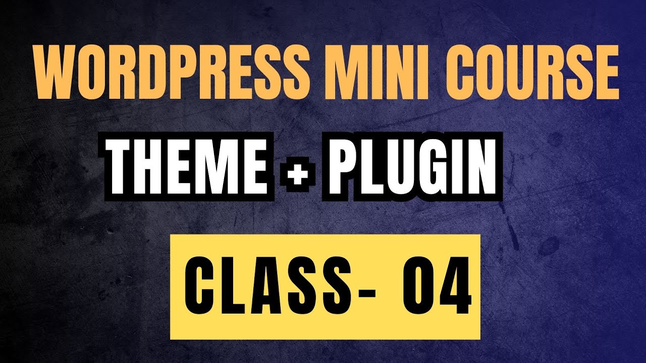 WordPress Mini Course - Class 4- ( Theme+ Plugins Details ) - YouTube