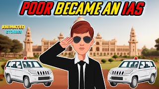 Poor Became An IAS | Success Story | Heart Touching Story | English Stories | Moral Stories | Learn