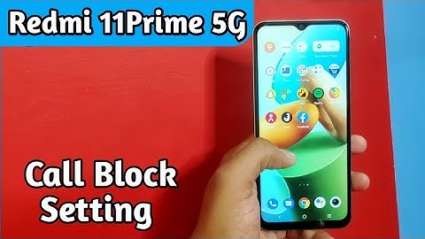 Call Block In Redmi 11 Prime 5G, How To Call Block In Redmi 11 Prime 5G,