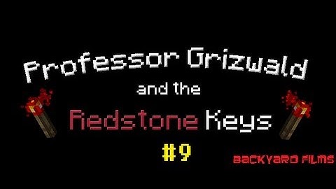 Professor Griswald and the Redstone Keys - Episode 9