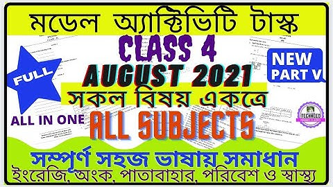 CLASS 4 MODEL ACTIVITY TASK AUGUST 2021 NEW PART 5 FULL ALL IN ONE // ACTIVITY TASK ALL SUBJECT FOUR