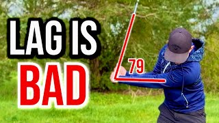 Why Lag Is Killing Your Golf Swing & Preventing Shaft Lean