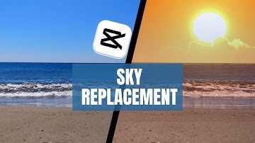 Seamless Sky Replacement Tutorial with CapCut PC | Step-by-Step Guide