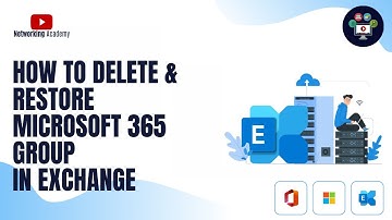 How to Delete & Restore Microsoft 365 Group | Networking Academy | #exchangeonline