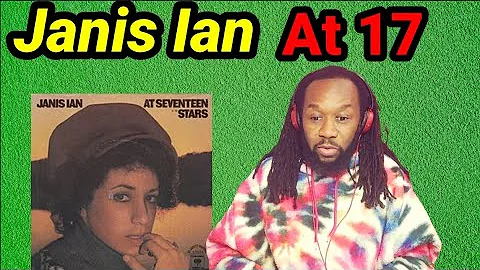 JANIS IAN AT SEVENTEEN REACTION(First time listening)