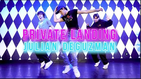 Julian DeGuzman Choreography | "Private Landing" - Don Toliver Ft. Justin Bieber | PTCLV