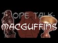 Trope talk macguffins