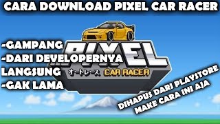 CARA DOWNLOAD PIXEL CAR RACER SETELAH DIHAPUS DARI PLAYSTORE || Pixel Car Racer || Indonesia screenshot 5