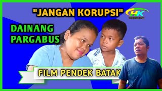 Film Batak Komedi || INANG-INANG PARGABUS? - JANGAN KORUPSI