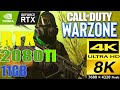 Modern Warfare Warzone | RTX 2080Ti @ 11GB | CORE i9 9900K @ 5.0GHz | 2160P/4K | 4320P/8K |